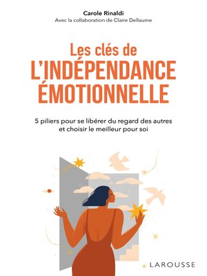 cover image of Les clés de l'indépendance émotionnelle